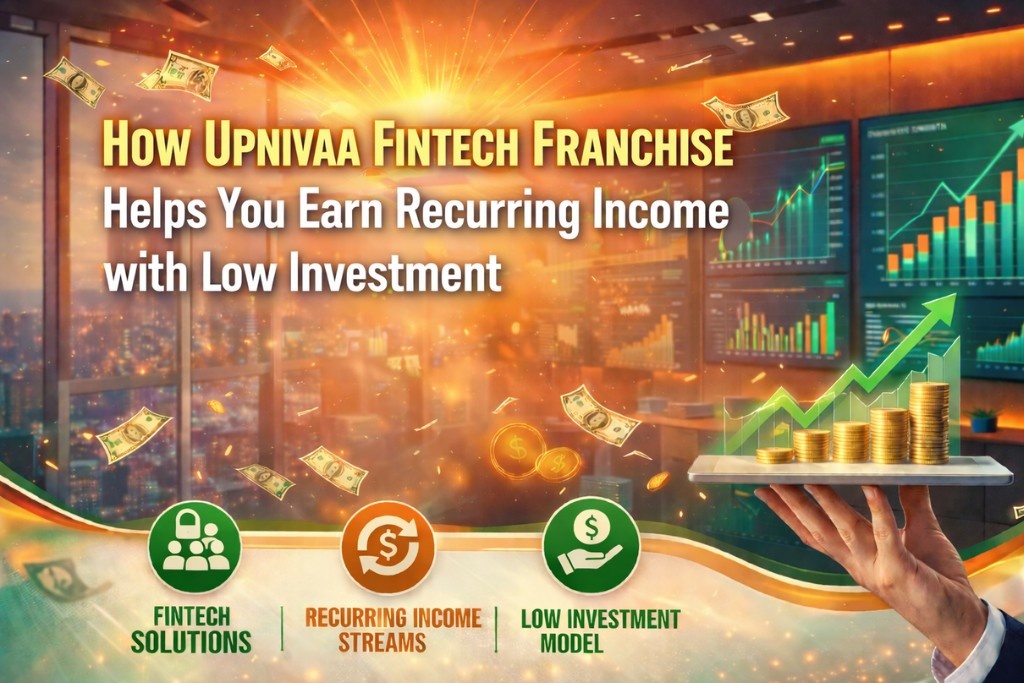 Upnivaa Fintech Franchise